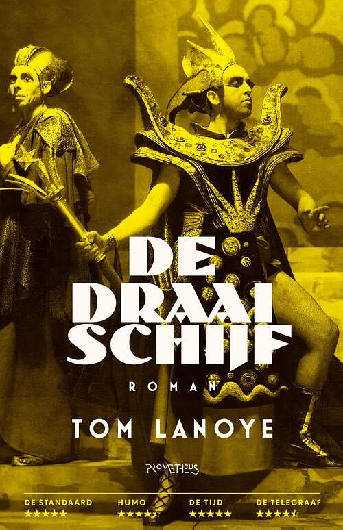 Foto van De draaischijf - tom lanoye - paperback (9789044654837)