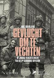 Foto van Gevlucht om te vechten - jory brentjens - hardcover (9789462585621)