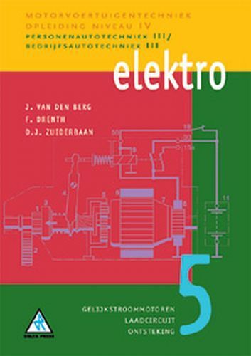 Foto van Elektro - d.j. zuiderbaan, f. drenth, j. van den berg - paperback (9789066746756)