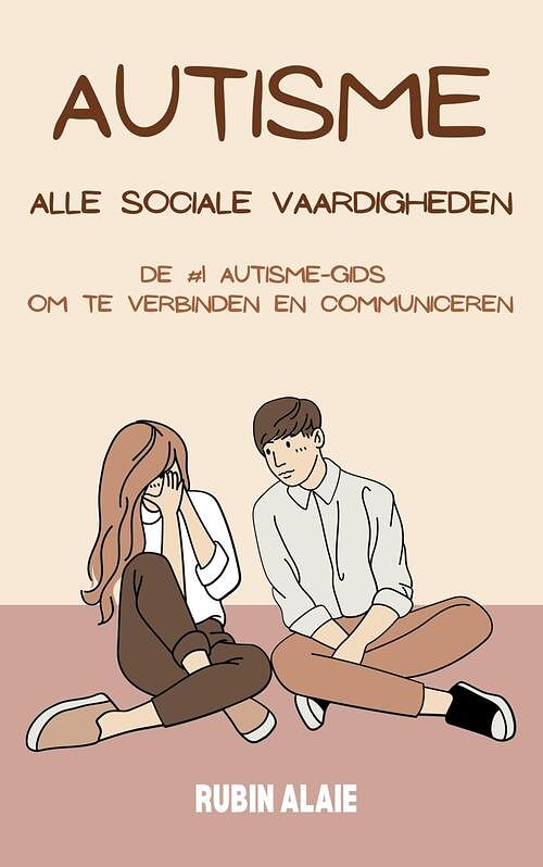 Foto van Autisme alle sociale vaardigheden - rubin alaie - ebook (9789493347052)