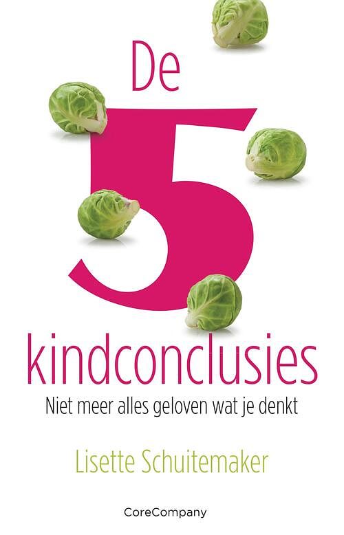 Foto van De 5 kindconclusies - lisette schuitemaker - ebook (9789083143064)