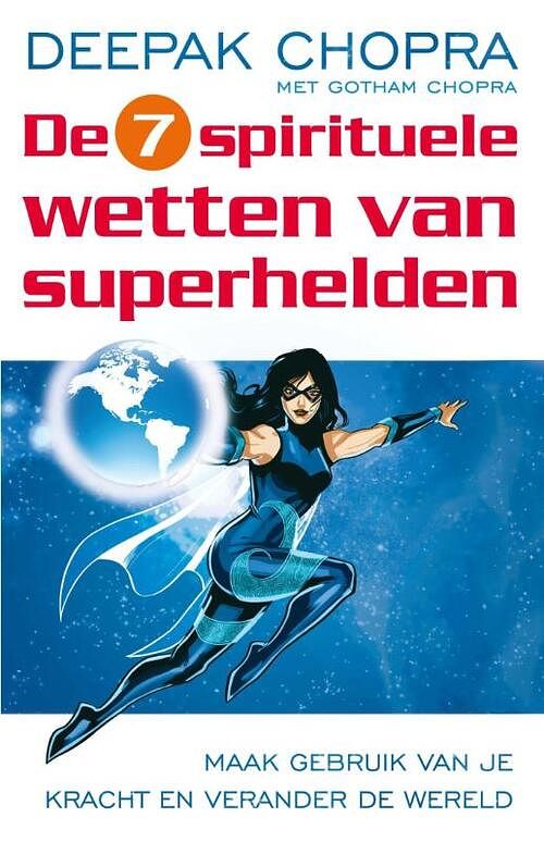 Foto van De 7 spirituele wetten van superhelden - deepak chopra, gotham chopra - ebook (9789021551609)