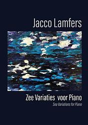 Foto van Zee variaties voor piano - jacco lamfers - paperback (9789079735495)