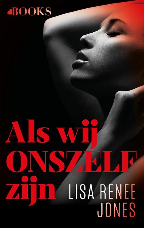 Foto van Als wij onszelf zijn - lisa renee jones - ebook