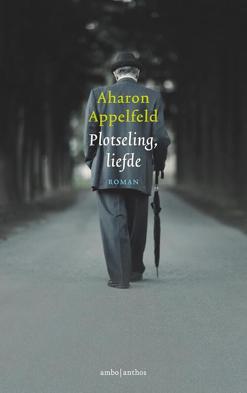 Foto van Plotseling, liefde - aharon appelfeld - ebook (9789026332258)