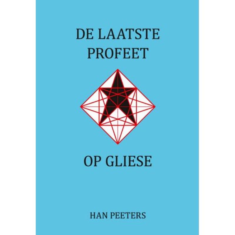 Foto van De laatste profeet op gliese - de laatste profeet