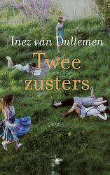 Foto van Twee zusters - inez van dullemen - ebook (9789023467700)