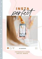 Foto van Insta perfect - iep bergsma - ebook (9789043922302)