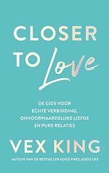 Foto van Closer to love - vex king - ebook