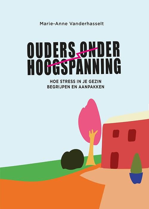 Foto van Ouders onder hoogspanning - marie-anne vanderhasselt - ebook