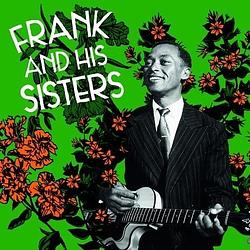 Foto van Frank and his sisters - lp (2090405376747)