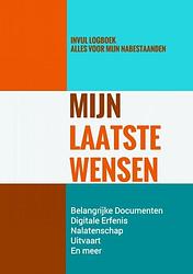 Foto van Uitvaartwensen & laatste wensenboekje - mijn laatste wensen - levenseinde planner - paperback (9789464650853)