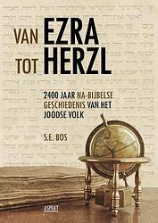 Foto van Van ezra tot herzl - dr. s.e. bos - ebook (9789463382533)