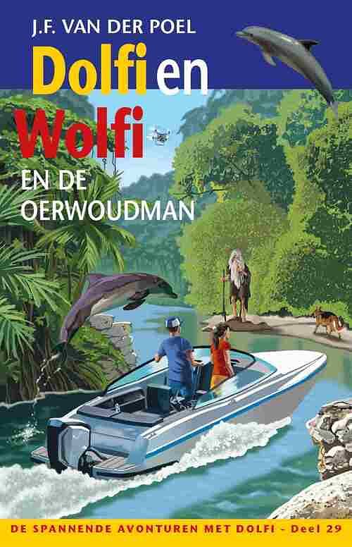 Foto van Dolfi en wolfi en de oerwoudman - j.f. van der poel - ebook (9789026625077)