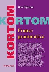 Foto van Kortom franse grammatica - b. dijkzeul - paperback (9789066750852)