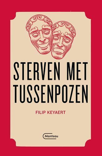 Foto van Sterven met tussenpozen - filip keyaert - paperback (9789022338049)