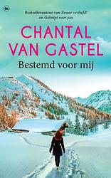 Foto van Bestemd voor mij - chantal van gastel - ebook (9789044355734)