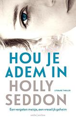 Foto van Hou je adem in - holly seddon - ebook (9789026332401)