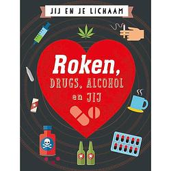 Foto van Roken, drugs, alcohol en jij