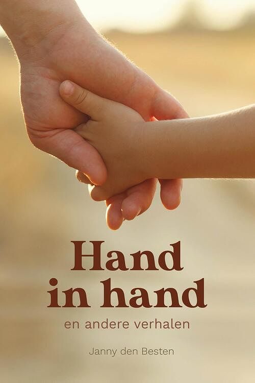 Foto van Hand in hand - janny den besten - ebook (9789087186463)