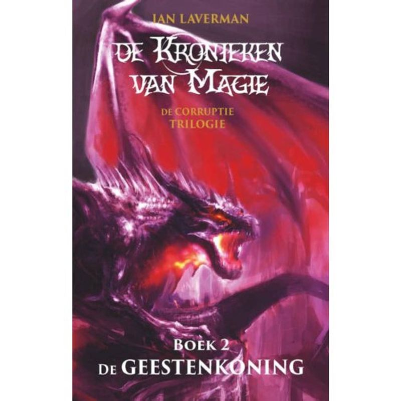 Foto van De geestenkoning - de corrupte trilogie