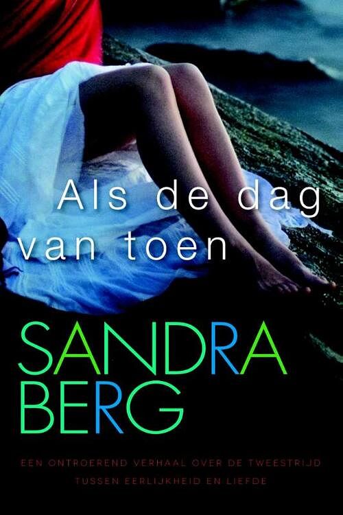 Foto van Als de dag van toen - sandra berg - ebook (9789401901338)