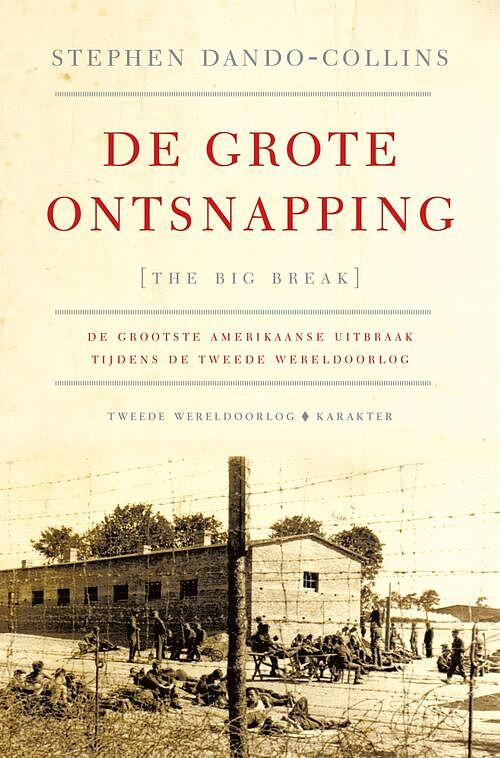 Foto van De grote ontsnapping - stephen dando-collins - ebook (9789045214535)