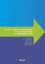 Foto van De rol van recht en handhaving in de verduurzaming van logistieke ketens - ingrid koning, jack a.a. van der veen, tineke lambooy, pascal ochquee, anais stekelenburg, bonne van hattum - ebook