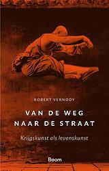 Foto van Van de weg naar de straat - robert vernooy - ebook (9789024445882)