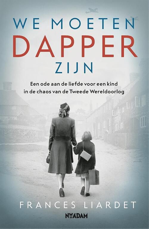 Foto van We moeten dapper zijn - frances liardet - ebook (9789046825815)