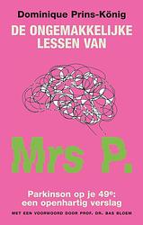 Foto van De ongemakkelijke lessen van mrs p. - dominique prins-könig - ebook (9789038927459)