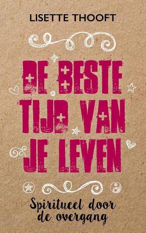 Foto van De beste tijd van je leven - lisette thooft - ebook (9789021559803)