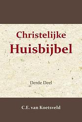 Foto van Christelijke huisbijbel 3 - c.e. van koetsveld - paperback (9789057196997)
