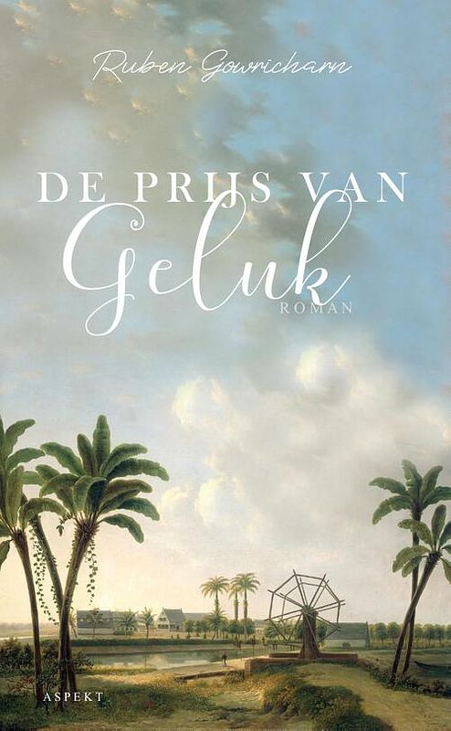 Foto van De prijs van geluk - ruben gowricharn - ebook (9789464241723)