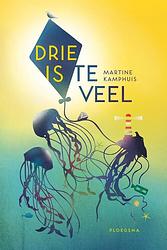 Foto van Drie is te veel - martine kamphuis - ebook (9789021679587)