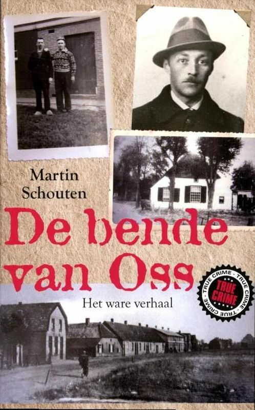 Foto van De bende van oss - martin schouten - ebook (9789089751935)