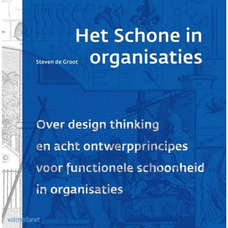 Foto van Het schone in organisaties