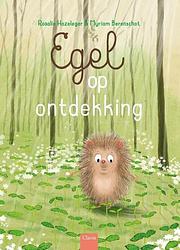 Foto van Egel op ontdekking - rosalie hazeleger - hardcover (9789044836004)