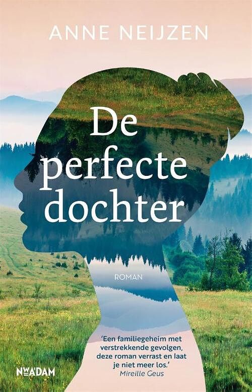 Foto van De perfecte dochter - anne neijzen - paperback (9789046831403)