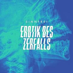 Foto van Erotik des zerfalls - cd (4251392601559)