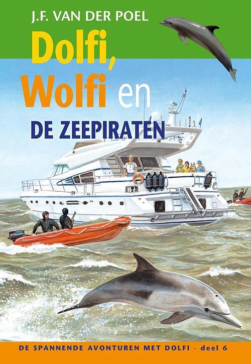 Foto van Dolfi en wolfi en de zeepiraten - j.f. van der poel - ebook (9789088653711)