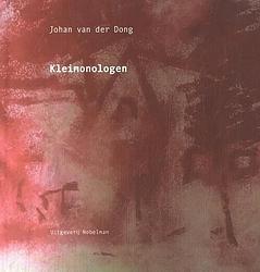 Foto van Kleimonologen - johan van der dong - hardcover (9789491737886)