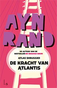 Foto van De kracht van atlantis (atlas shrugged) - ayn rand - paperback (9789021033952)