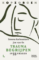 Foto van Kopzorgen. trauma begrijpen - jim van os, simona karbouniaris - paperback (9789401490177)