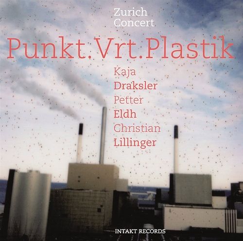 Foto van Punkt.vrt. plastik (zürich concert) - cd (7640120193805)