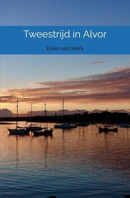 Foto van Tweestrijd in alvor - ellen van herk - paperback (9789464486490)