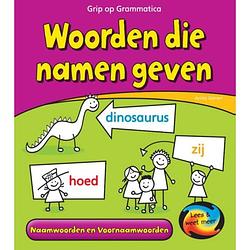 Foto van Grip op grammatica / woorden die namen geven -