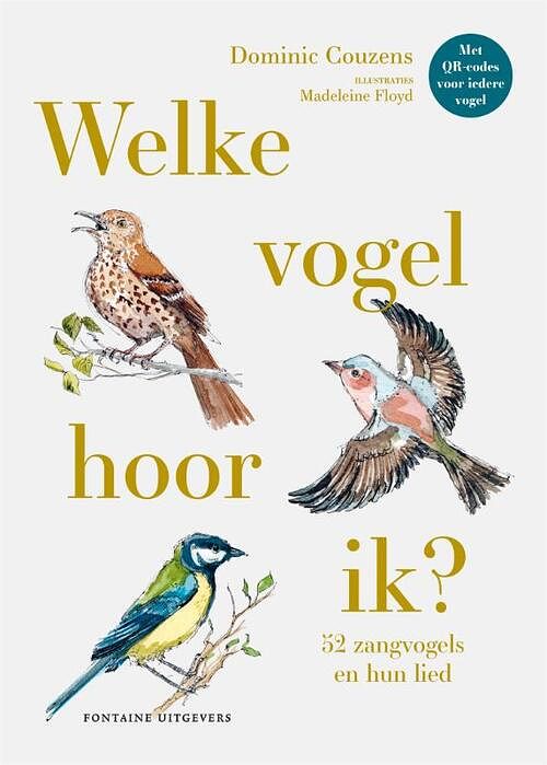 Foto van Welke vogel hoor ik? - dominic couzens - hardcover (9789464042269)