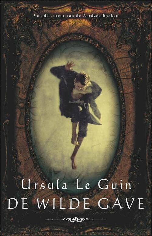 Foto van De wilde gave - ursula k. le guin - ebook (9789049500726)