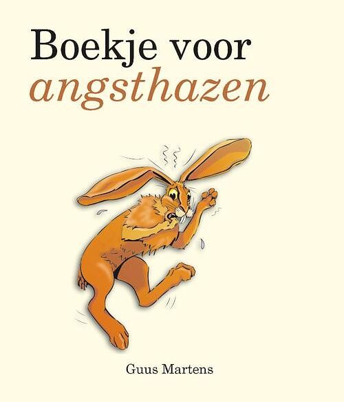 Foto van Boekje voor angsthazen - guus martens - ebook (9789000300082)